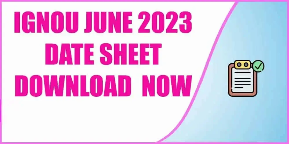 IGNOU Date Sheet June 2023 PDF