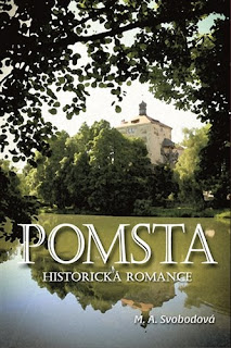 Pomsta (M. A. Svobodová, nakladatelství Petrklíč), historická romance