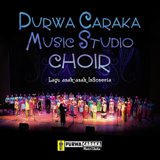 Download Mp3 Lagu Anak-Anak Indonesia Purwa Caraka Music Studio Choir
