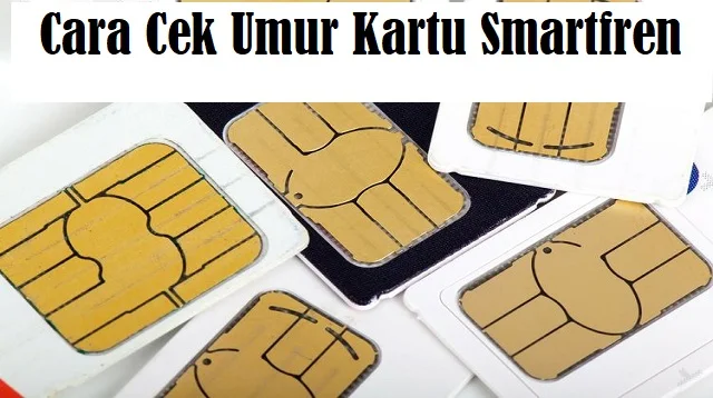 Cara Cek Umur Kartu Smartfren