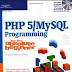 PHP/MySQL Programming for the Absolute Beginner by Andy Harris Free Download PDF