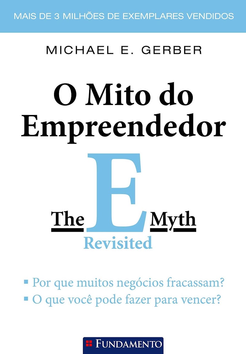 O Mito do Empreendedor -  Michael E Gerber Download Grátis