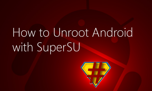 unroot android with super su alcatel