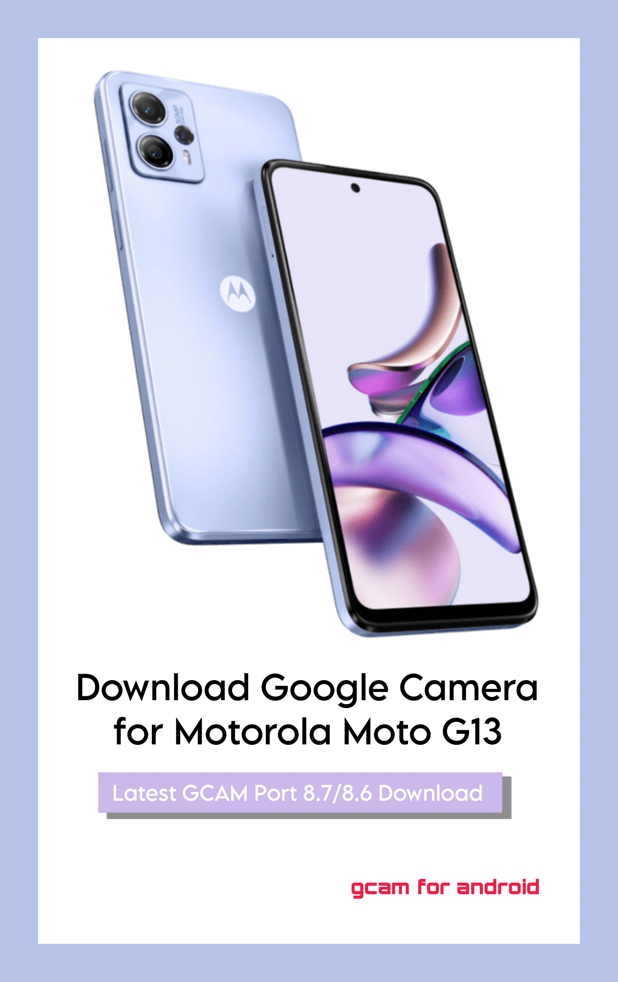 Download Google Camera for Moto G72 [Best GCam 8.6]