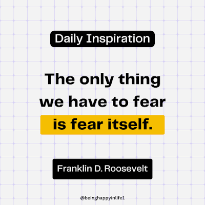Deep Meanful Quotes - Franklin D. Roosevelt Quote - The only thing we have to fear is fear itself.