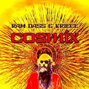 Ram Dass & Kriece - Cosmix