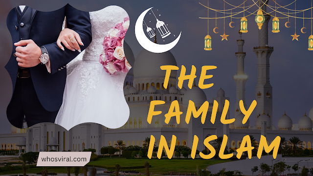 THE FAMILY IN ISLAM