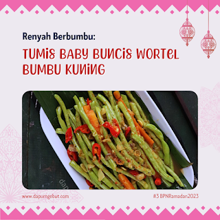 Tumis Baby Buncis Wortel Bumbu Kuning