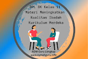 RPL BK Kelas 11 Materi Meningkatkan Kualitas Ibadah-Kurikulum Merdeka