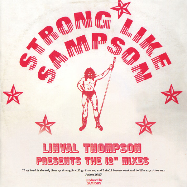 Strong like Sampson - Linval Thompson presents the 12'' mixes (2015)