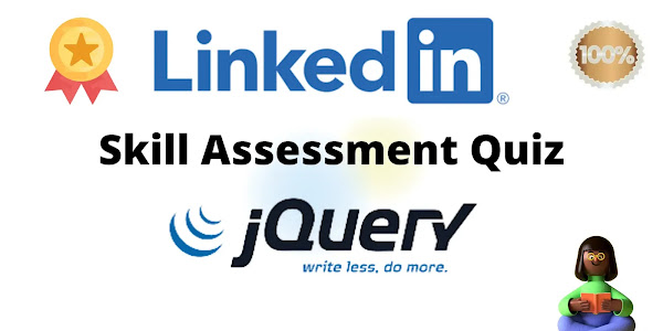 jQuery Skill Assessment Quiz 2022 | LinkedIn Skill Assessment Quiz | LinkedIn