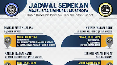 Jadwal Majlis Nurul Musthofa 09-15 Juli 2023