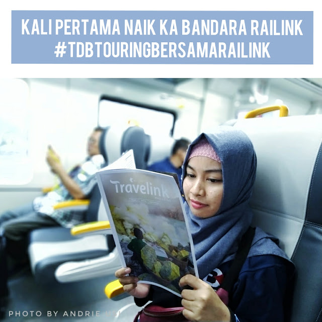 Kali Pertama Naik Kereta Api Bandara Railink #TDBTouringBersamaRailink