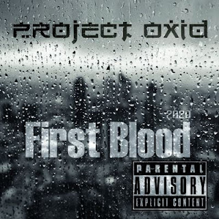 PRoject OxiD - First Blood (2020)