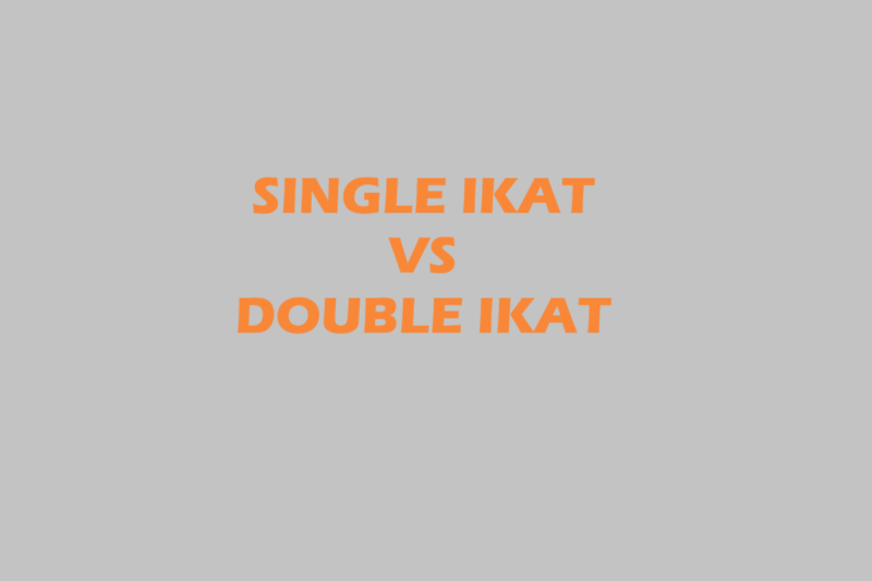 Single vs double ikat