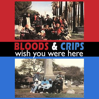 Bloods & Crips - Wish You Were Here (1995) (CDS) FLAC