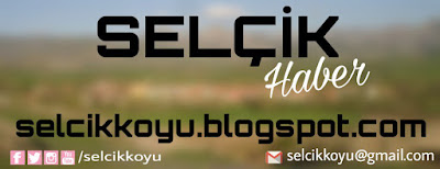 Selçik Haber I http://selcikkoyu.blogspot.com.tr/