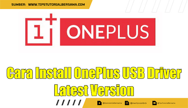 Cara Install OnePlus USB Driver Latest Version