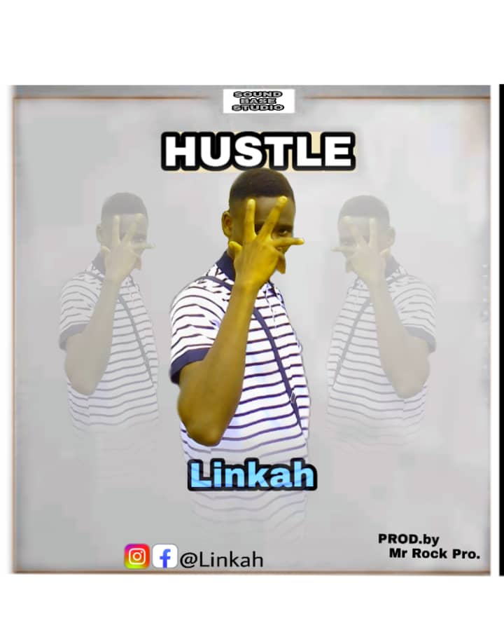 Linkah - Hustle Mp3 Download