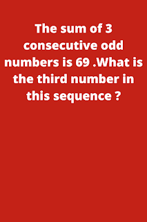 The sum of 3 consecutive odd numbers is 69 .What is the third number in this sequence ?