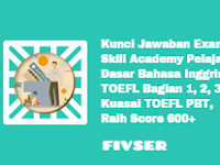 Kata Kunci Dalam Menjawab Bahasa Inggris Di Test Toefl