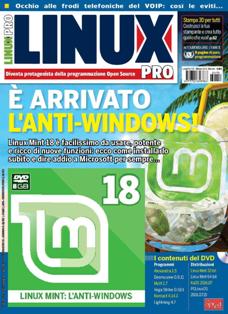 Linux Pro 170 - Ottobre 2016 | ISSN 1722-6163 | PDF HQ | Mensile | Computer | Linux | Hardware | Software | Programmazione
Linux Pro è il mensile dedicato al famoso sistema operativo Open Source. La rivista fornisce tutti gli strumenti per utilizzare al meglio Linux in ambito lavorativo ma non solo. In ogni numero trovate articoli di approfondimento sui temi più caldi del momento, prove hardware e software e oltre 30 pagine di tutorial di programmazione, networking, sicurezza e altro ancora. 96 pagine ricche di consigli e suggerimenti su come vivere al meglio l'esperienza del Free Software. La rivista ha in allegato un DVD con le distribuzioni e il software per Linux più recente.