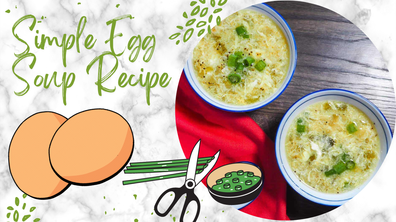Simple Egg Soup Recipe