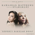 Lirik Lagu Seperti Dikejar Dosa - Kamasean dan Syaharani