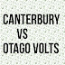 Canterbury vs Otago Volts Dream11 team