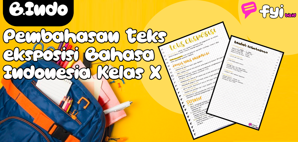 Pembahasan teks eksposisi Bahasa Indonesia Kelas X 