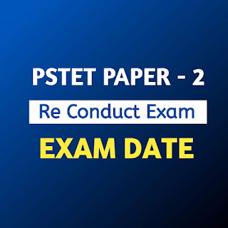 PSTET Exam Date 2023 - PSTET News Today