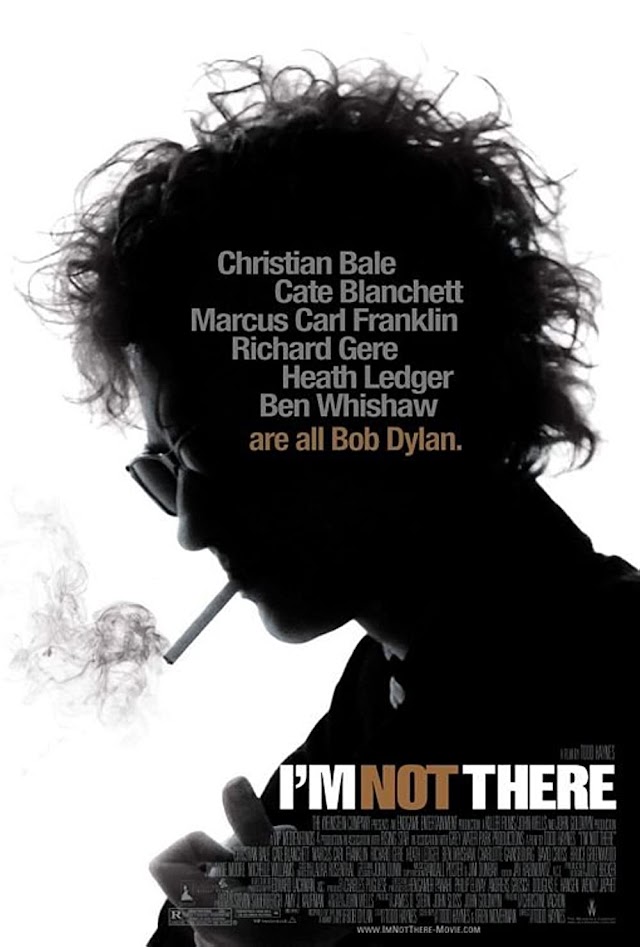 Noi suntem Bob Dylan (Film biografic 2007) I'm Not There