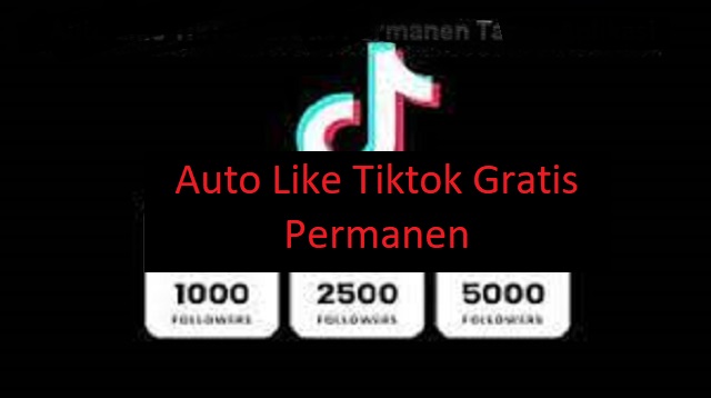 Auto Like Tiktok Gratis Permanen
