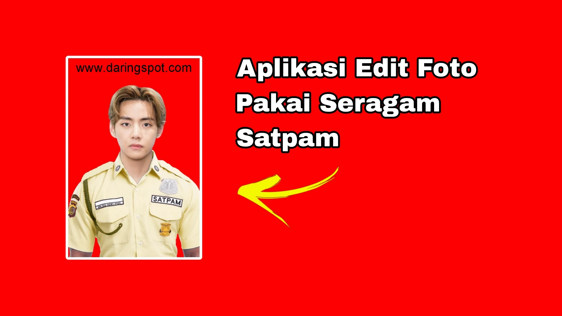 Aplikasi Edit Foto Pakai Seragam Satpam