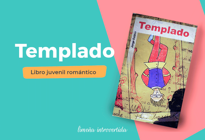 Análisis y reseña de Templado de Jorge Eslava