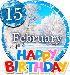 February 15 Birthday Horoscope