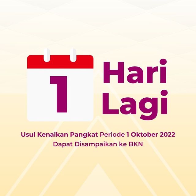 Usul kenaikan pangkat (KP) periode 1 Oktober 2022 sudah dapat diterima BKN mulai tanggal 1 Juli 2022 hingga 31 Agustus 2022.