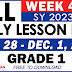 GRADE 1 DAILY LESSON LOGS (WEEK 4: Q2) NOV. 28 - DEC. 1, 2023