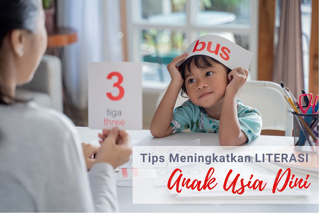 tips meningkatkan literasi anak usia dini