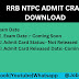  RRB NTPC Admit Card 2024: Download Link
