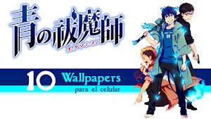 [PACK-10] Wallpapers (celular) de Ao no Exorcist