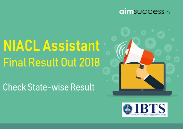 NIACL Assistant Final Result Out: Check State-wise Result