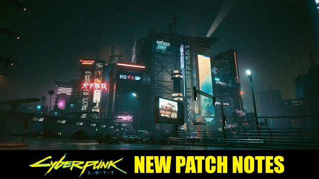 Cyberpunk 2077, New Cyberpunk 2077 Patch, next Cyberpunk 2077 Patch, Cyberpunk 2077 new Patch, new Cyberpunk 2077 Patch notes