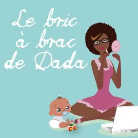 Bric à Brac de Dada - blog maman afro