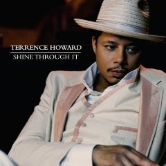 Terrence Howard Shine Through It