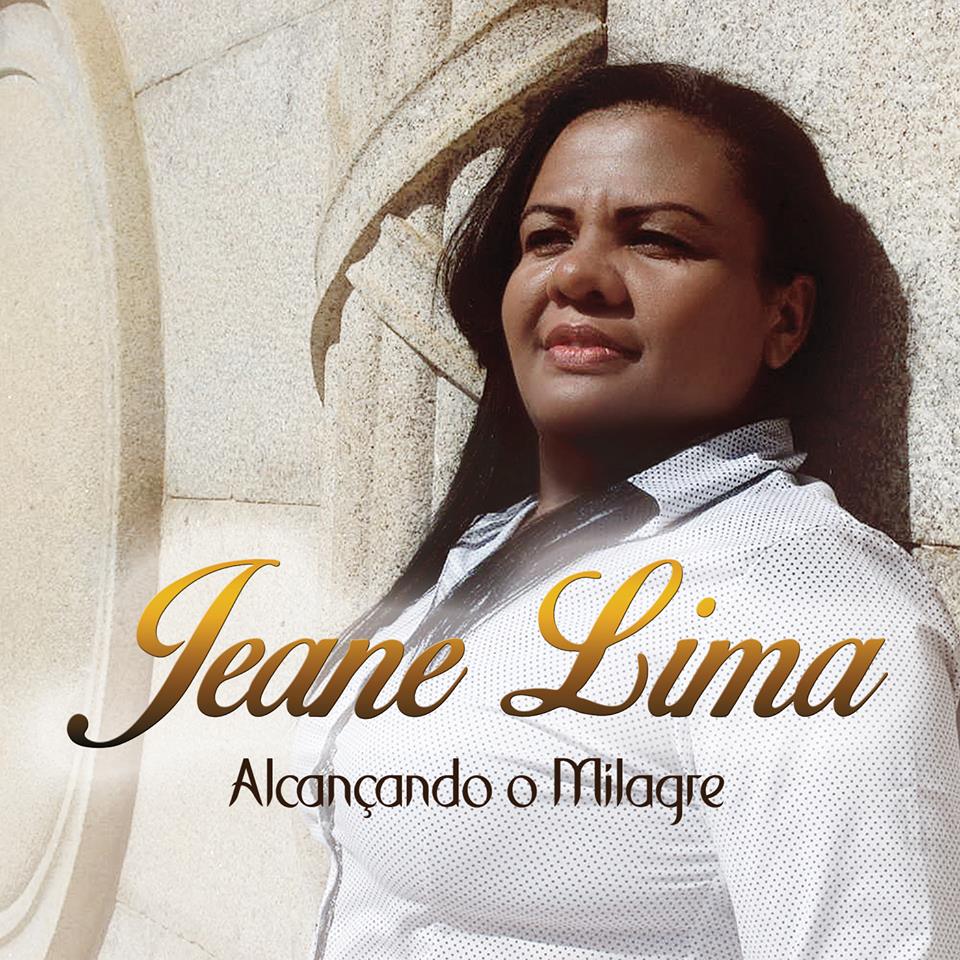 Jeane Lima - Alcançando o Milagre 2015