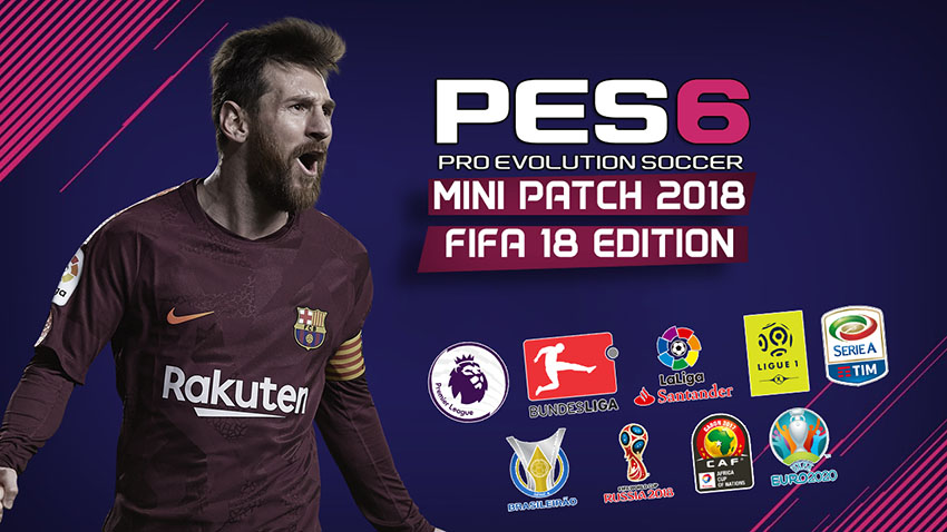 PES 6 Mini Patch FIFA 18 Edition Season 2017/2018 ...