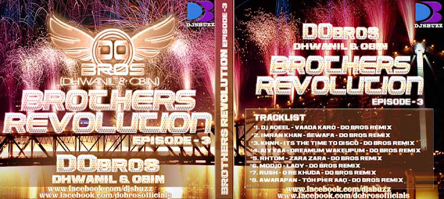 BROTHERS REVOLUTION VOL.3 BY DO BROS [Dhwanil & Obin's Remix] 