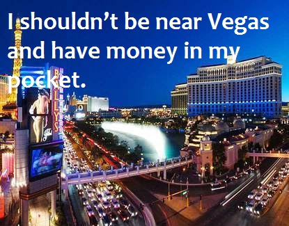 ... vacation to las vegas i ve heard from my friend that vegas stands