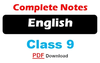 9th class English notes pdf download 2024